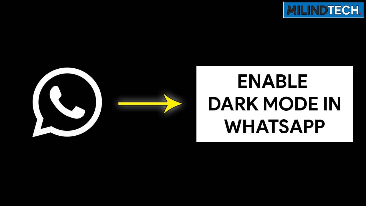 Enable Dark Mode in Official Whatsapp