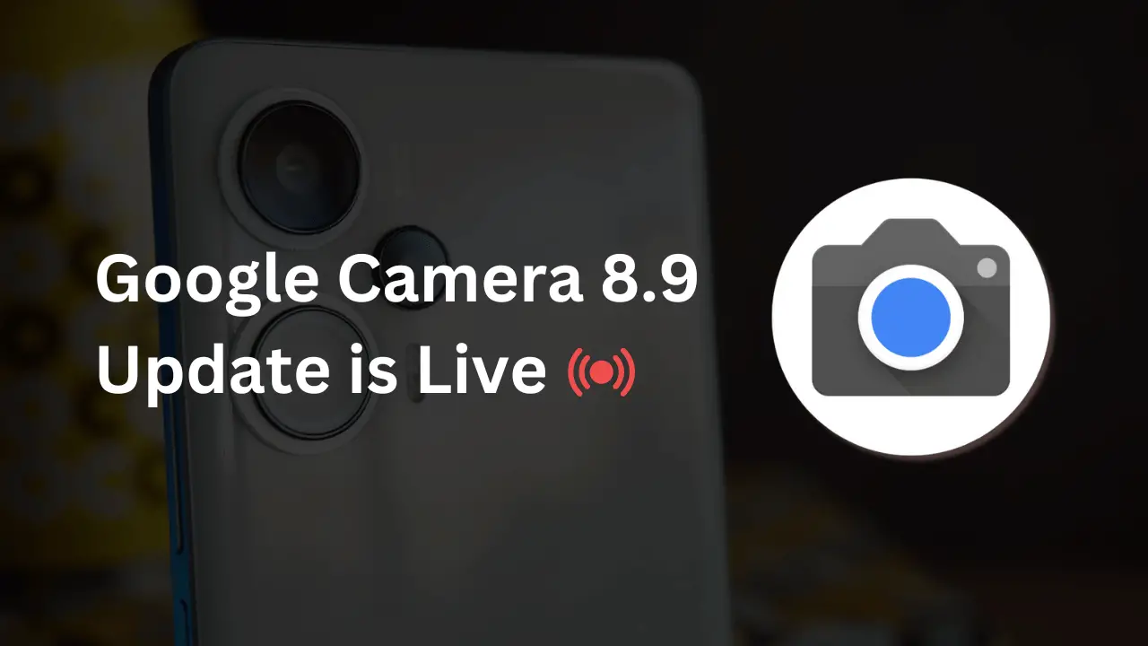 Google Camera 8.9 Update