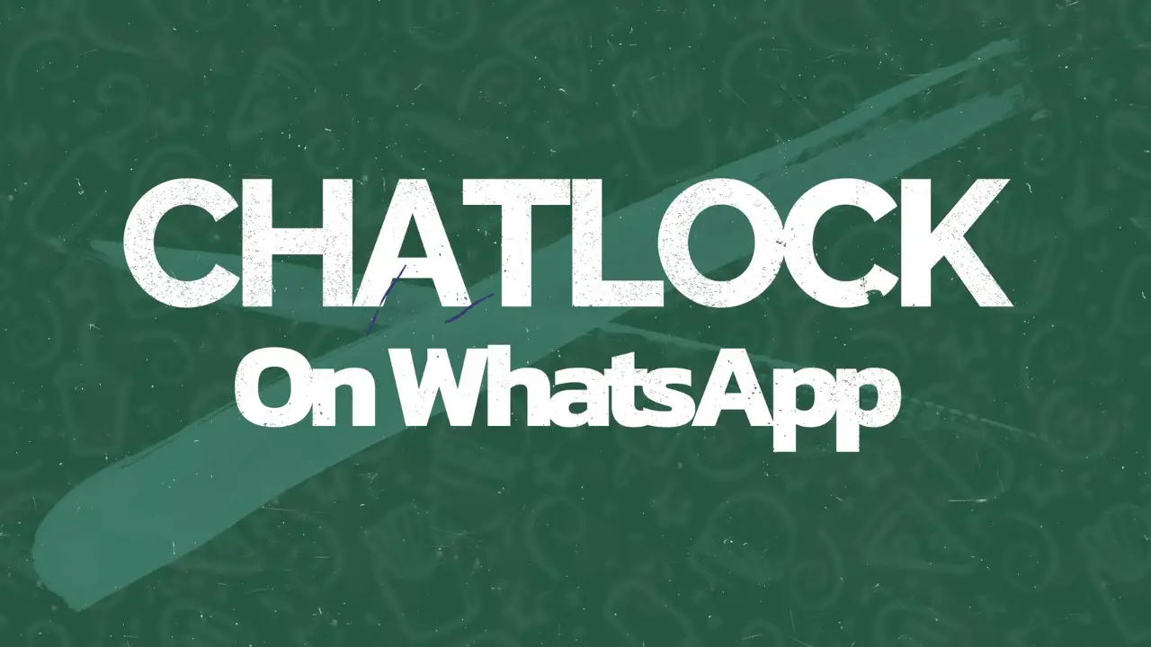 Lock Chats in WhatsApp Messenger