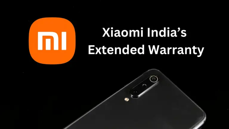 Xiaomi India’s Extended Warranty